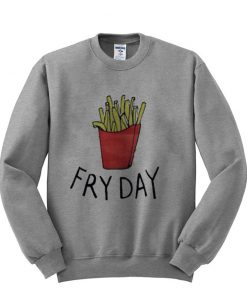 frenchfries Fryday Sweatshirt