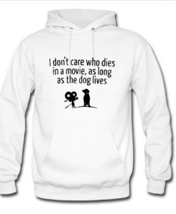 i dont care who dies in a movie as long as the dog lives