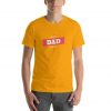 Best Dad Ever Shirt Father's Day Novelty Daddy T-Shirt