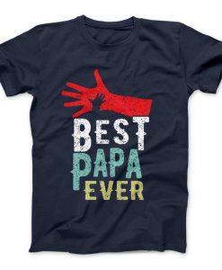 Best Papa Ever T-Shirt