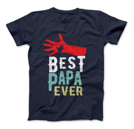 Best Papa Ever T-Shirt