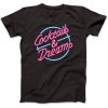 Cocktails & Dreams T-Shirt