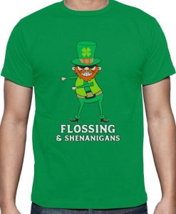 Flossing & Shenanigans Funny Leprechaun St. Patrick T-Shirt