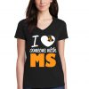 Ladies V-neck I Love Someone With MS Awareness shirt funny Printed V-Neck T-Shirt