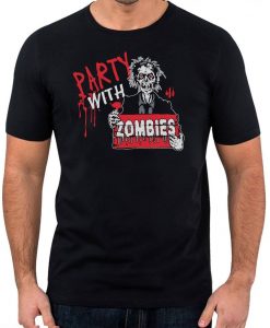 Party With Zombies Halloween T-Shirt