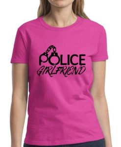 Police Girlfriend Tshirt