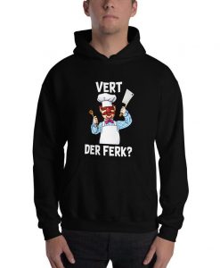 Swedish Chef T-Shirt Vert Der Ferk Hoodie