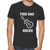 This Dad Rocks Shirt