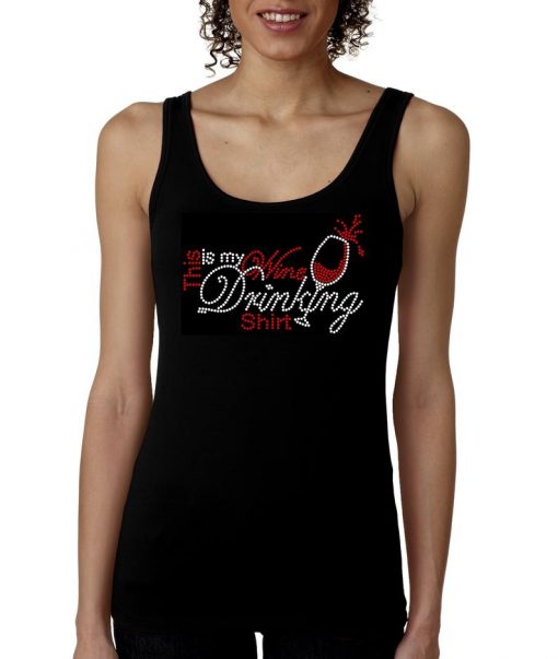 This is My Wine Drinking Shirt RHINESTONE tank top