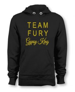 Tyson fury gypsy king team fury Hoodie