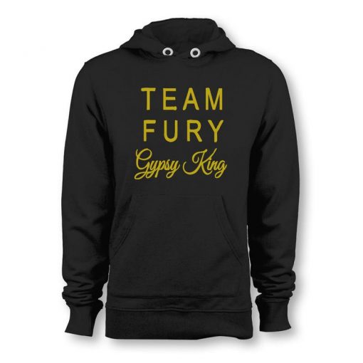 Tyson fury gypsy king team fury Hoodie