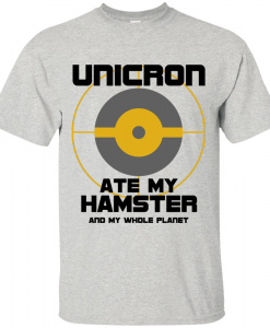 Unicron ate my hamster - Planet Eater Transformers t shirt