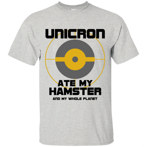 Unicron ate my hamster - Planet Eater Transformers t shirt