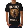 Bearly Grizzly Awake Mens T-shirt