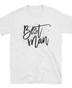 Best Man T-Shirt, Gift for Best Man From Groom Tee