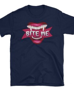Bite Me - Vampire Tshirt - Halloween Tshirt