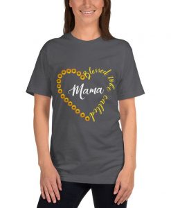 Blessed To Be Called Mama Womens TShirt