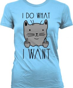 Funny Cat Shirt I Do What I Want Funny Cat Gifts For Her Cat T Shirt