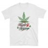 Happy Holidays - Weed Tshirt