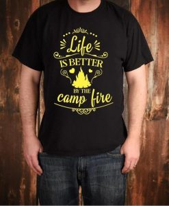 Life Is Better By The Campfire Men Tee Shirt