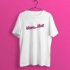 Masc...Not! T-Shirt