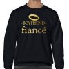 Boyfriend-Fiance Sweatshirt