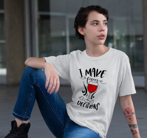 Woman T-shirt I Make Pour Wine Delicious Shirt