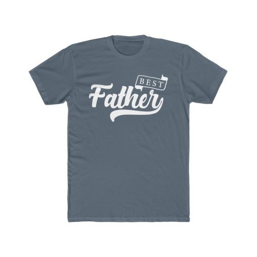 Best Father t shirt