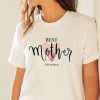 Best Mother In The World T-shirt