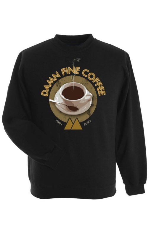 DAMN FINE Coffee Sweatshirt