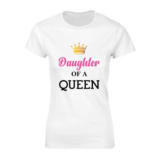 Daughter Of A Queen Women's Tshirt