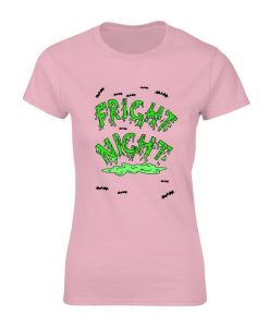 FRIGHT NIGHT Women's Tshirt