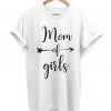 Mom Of Girls - Slogan Hipster - Unisex T-shirt