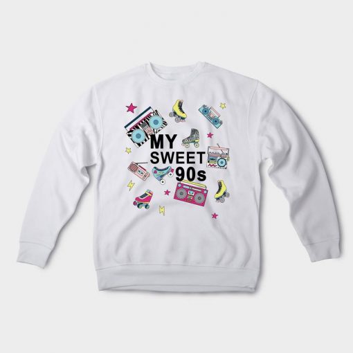 My Sweet 90s Sweatshirt