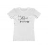 Not Your Uterus Not Your Business Pro-Choice Women's The Boyfriend Tee