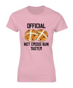 Official Hot Cross Bun Taster Women's Tshirt