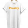 Peachy - Slogan Hipster - Unisex T-shirt