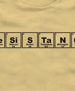 RESISTANCE Periodic Table T-Shirt