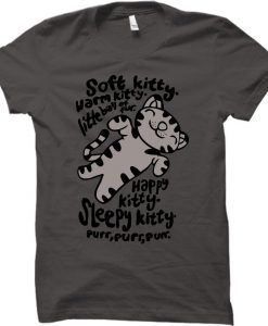 Soft Kitty Wrm Kitty Popular Tv Show T Shirt