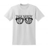 Talk Nerdy To Me Slogan Tshirt