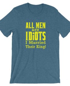 all men are idiots, funny couple's shirt