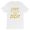 carpe diem Short-Sleeve Unisex T-Shirt