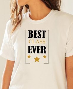 Best Class Ever Graduation T-shirt