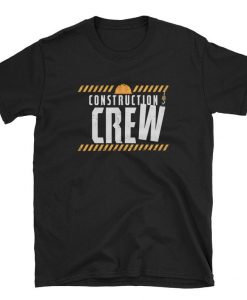 Construction Crew Shirt