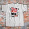 Father Shirt World's Greatest Farter I Mean Father Tshirt