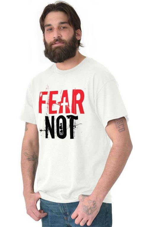 Fear Not Christian Religious Jesus Christ God Short Sleeve T-Shirt