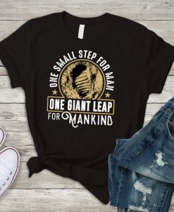 Giant Leap for Mankind Phrase Uttered by Neil Armstrong t shirt