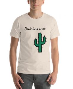 Humor Prick Men's T-Shirt