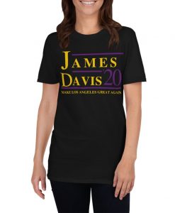 LeBron and Anthony Davis Make Los Angeles Great Again Tshirt