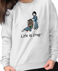 Life is Crap Broken Suitcase Funny Cool Gift Idea Edgy Crewneck Sweatshirt